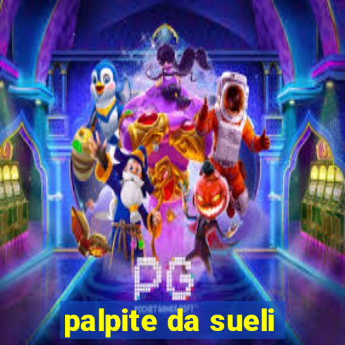 palpite da sueli